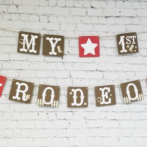 My First Rodeo Birthday. My First Rodeo Banner. Cowboy Birthday Banner. Western 1st Birthday. First Rodeo. Cowboy Banner. Cowgirl Banner
