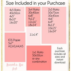 May include: A pink and white chart listing different sizes of digital prints available for purchase. The chart includes measurements in inches and centimeters. The text "Size Included in your Purchase" is at the top of the chart. The text "Each purchase includes all sizes and instant download" is at the bottom right of the chart.
