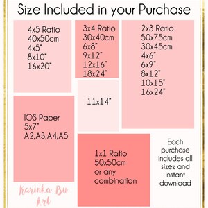 May include: A pink and white chart listing different sizes of digital prints available for purchase. The chart includes measurements in inches and centimeters. The text "Size Included in your Purchase" is at the top of the chart. The text "Each purchase includes all sizes and instant download" is at the bottom right of the chart.
