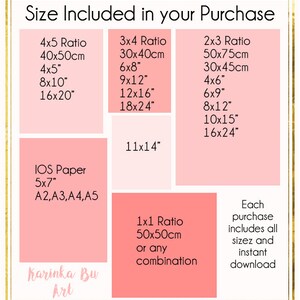 May include: Pink and white graphic with the text "Size Included in your Purchase". The graphic lists different sizes of digital downloads in inches and centimeters. The text "Each purchase includes all sizes and instant download" is also included.
