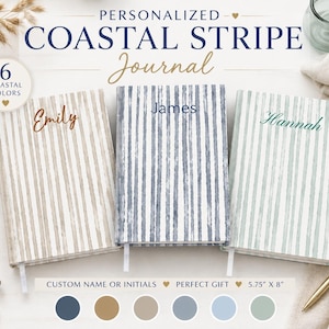 May include: Three personalised journals with vertical coastal stripes in beige, blue, and light green. Each journal features a custom name printed on the cover. The text reads PERSONALIZED COASTAL STRIPE Journal, 6 COASTAL COLORS, and 5.75" X 8".