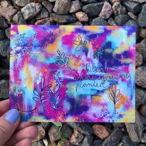 Bloom donde estás plantado, arte abstracto, tarjeta de notas, tarjeta de afirmación, tarjeta de notas en blanco, tarjeta de flores, postal para amigo, postal colorida