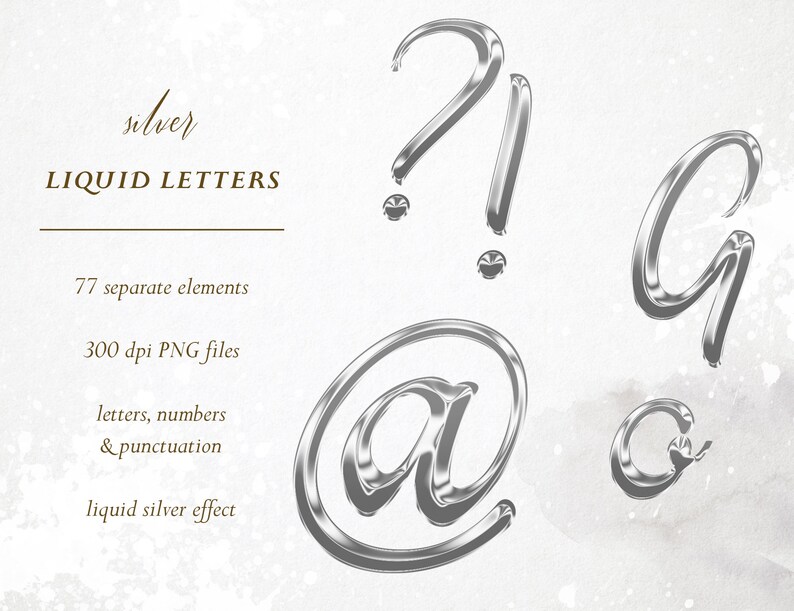 Pu&ograve; includere: Lettere, numeri e segni di punteggiatura argentati liquidi e lucidi. L'immagine include le lettere G e C, un simbolo @, un punto esclamativo e un punto interrogativo. Il testo recita "silver LIQUID LETTERS".