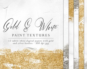 May include: 12 digital papers with gold and silver borders. The papers are white with a subtle texture. The text "Gold & White Paint Textures" is at the top of the image.