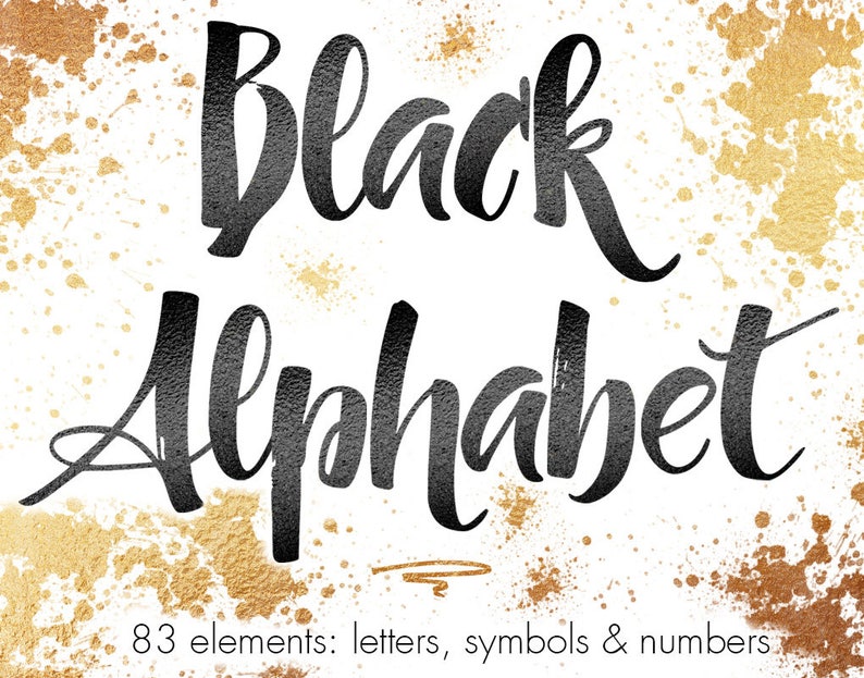 Może przedstawiać: Czarno-biały alfabet w stylu pisma odręcznego na tle złotych plam. Tekst brzmi "Black Alphabet" i "83 elementy: litery, symbole i liczby".
