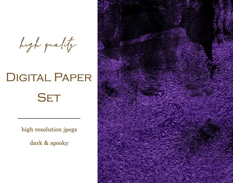 May include: A digital paper set with a purple and black crumpled foil texture. The text "high quality DIGITAL PAPER SET high resolution jpegs dark & spooky" is on the left side of the image.