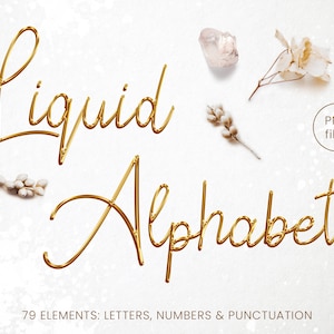 Imágenes prediseñadas de letras de oro líquido, Alfabeto dorado, Imágenes prediseñadas de fuentes doradas, Alfabeto de lámina dorada, Superposiciones de cartas, Letras decorativas, PNG transparente