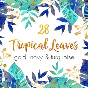 Clipart de hojas tropicales de oro, imágenes prediseñadas de hojas tropicales de color marino y turquesa, hojas de lámina de oro, 27 elementos de diseño metálico + un marco de 5-7 "