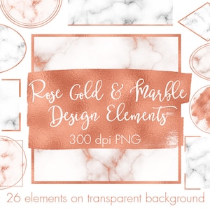 May include: A set of 26 rose gold and marble design elements. The elements include circles, squares, rectangles, and diamonds. The elements are on a transparent background and are 300 dpi PNG files.
