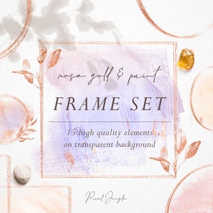 May include: A set of 15 rose gold and paint frames with watercolor backgrounds. The frames are in various shapes, including circles, squares, and rectangles. The text "nose gold & paint FRAME SET" is written on a purple and pink watercolor background.