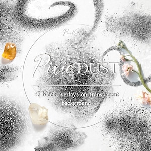 Può includere: 13 texture di sovrapposizione nere su uno sfondo bianco. Le sovrapposizioni sono fatte di glitter nero e sono di varie forme e dimensioni. Il testo "Pixie Dust" è scritto in bianco su un cerchio nero al centro dell'immagine.