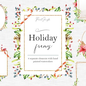 May include: Eight watercolor holiday frames with gold borders. The frames are decorated with holly, berries, candy canes, and poinsettias. The text "Holiday frames" is written in black cursive.