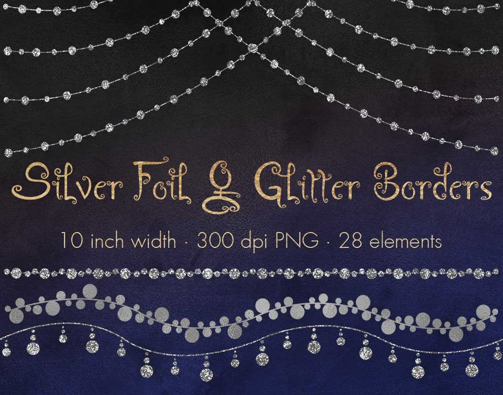 Silver Fun Border Silver Foil and Glitter Borders Clipart, Silver Foil Overlays, Silver ...