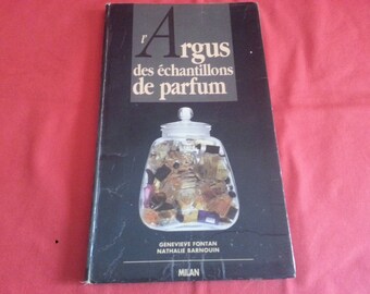 L'Argus des échantillons de Parfum - 1993 - Edition MILAN