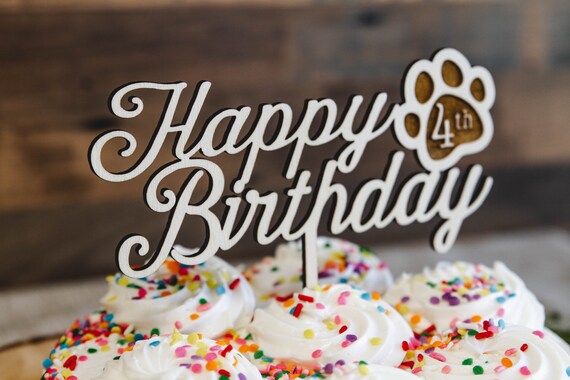 Dog Happy Birthday Wood Cake Topper With Paw Print Etsy