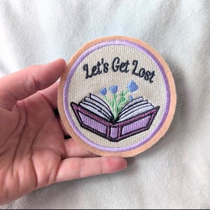 Lets Get Lost Book Embroidery Patch Reading Floral
