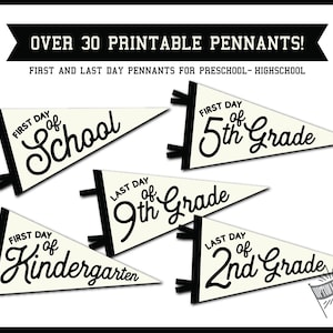 First & Last Day of School Pennants- Digital Download- Ivory