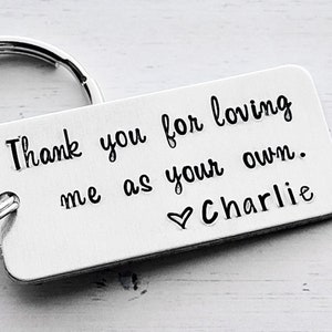 Stepmom Keychain, Loving Me As Your Own, Gift, Mothers Day Gift, Custom Hand Stamped
