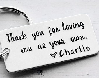 Custom Fathers Day Keychain, Loving Me As Your Own, Step Dad Birthday Gift, Hand Stamped