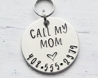 Custom Dog Tag, Pet ID Tag, Call My Mom, Personalized, Hand Stamped