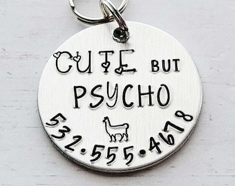 Cute But Psycho,  Funny Dog Tag, Dog Tag for Dogs, Dog ID Tag, Dog Name Tag, Dog Tag for Collar, ID Tag for Dogs, Dog Tag, Hand Stamped