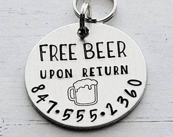 Dog Tag for Dogs, Free Beer Upon Return, Dog ID Tag, Dog Name Tag, Funny Dog Tag, Dog Tag for Collar, Dog ID Tag, Dog Tag, Hand Stamped