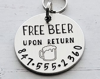 Custom Dog Tag Free Beer Upon Return Funny Pet ID, Hand Stamped Aluminum