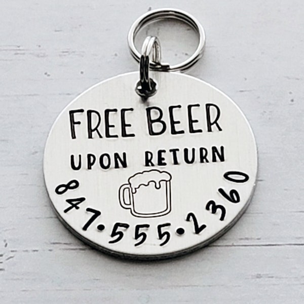 Dog Tag for Dogs, Free Beer Upon Return, Dog ID Tag, Dog Name Tag, Funny Dog Tag, Dog Tag for Collar, Dog ID Tag, Dog Tag, Hand Stamped