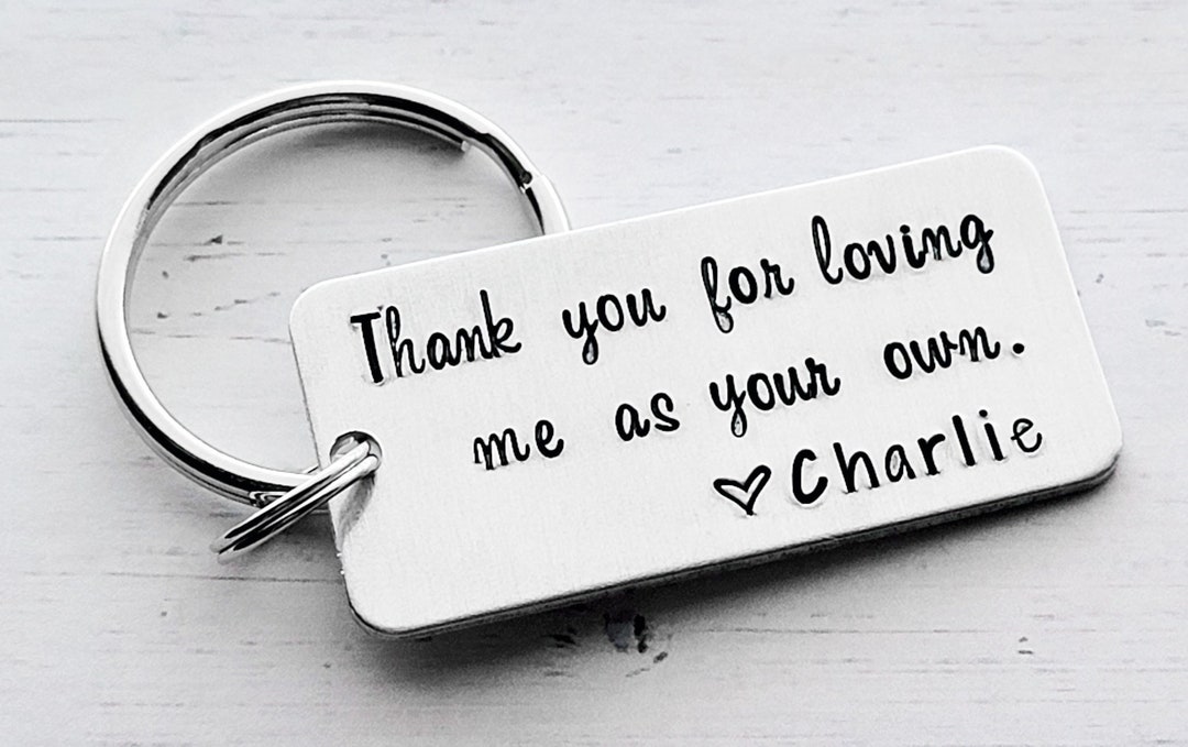 Stepdad Keychain, Loving Me as Your Own, Step Dad Keychain, Stepdad