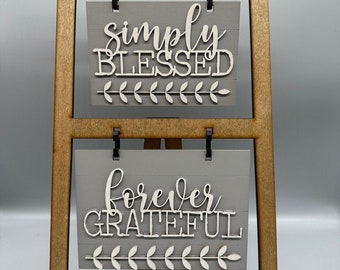 Simply Blessed-Forever Grateful-Inserts Only-Interchangeable Leaning Ladder