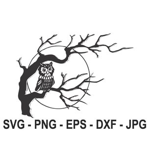 May include: Black and white silhouette of an owl perched on a bare tree branch with a full moon behind it. The text "SVG - PNG - EPS - DXF - JPG" is below the image.