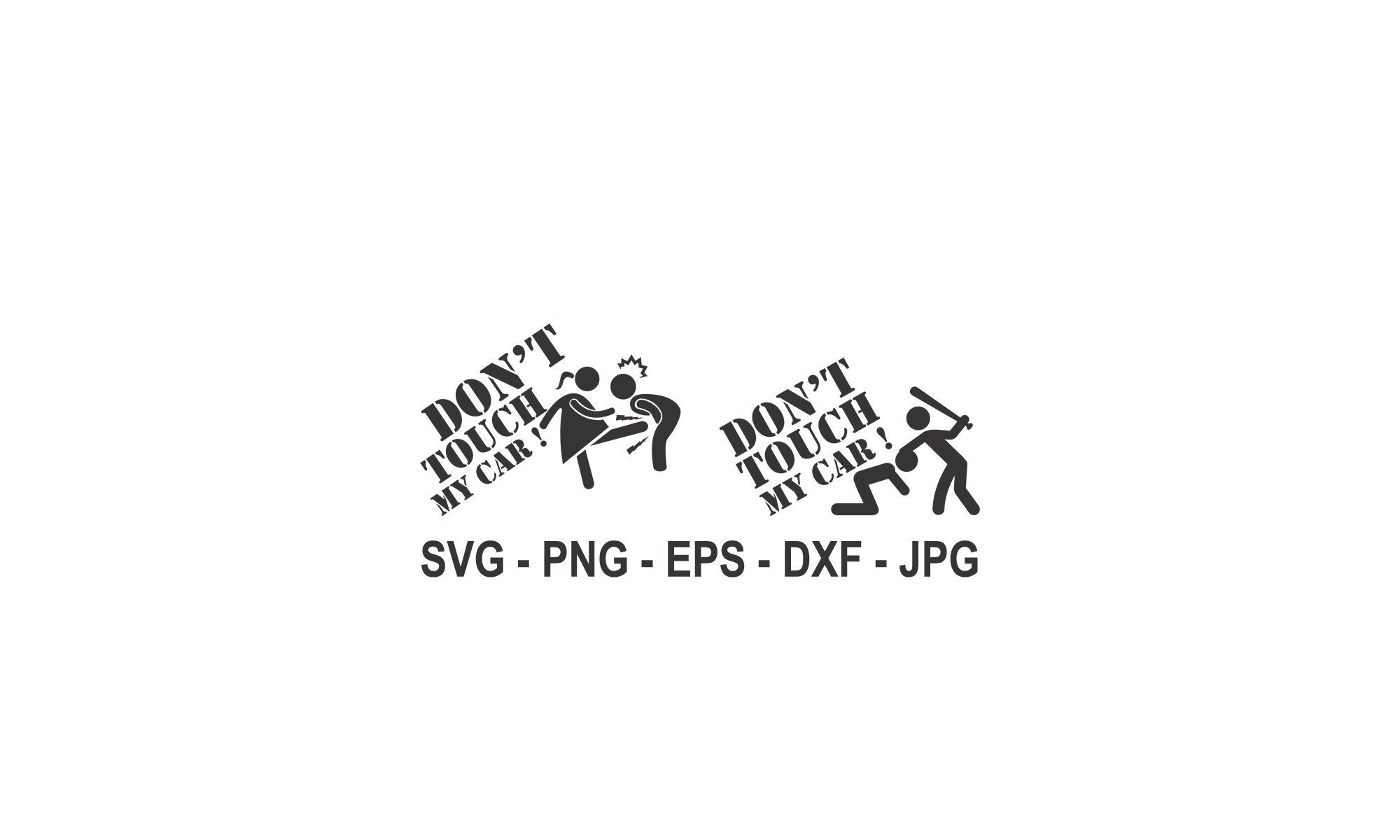 Don't Touch My Car svg,Funny Car Decal svg,Instant Download,SVG, PNG, EPS, dxf, jpg download digitale