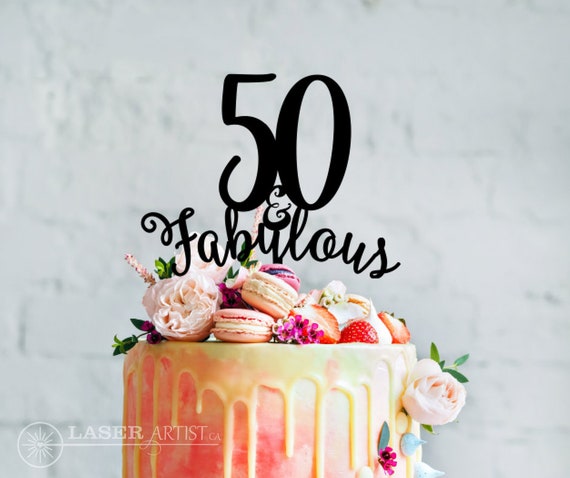 Cake Toppers Birthday Celebrations 50 and Fabulous Etsy