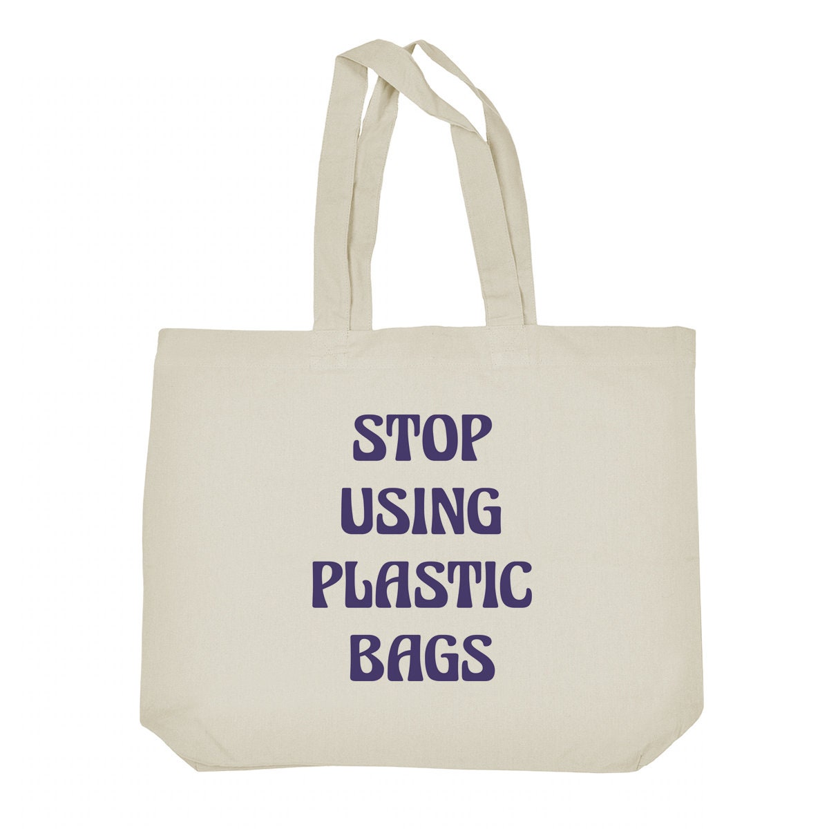 Stop Using Plastic Bags natural Cotton Canvas Reusable Tote Bag Etsy