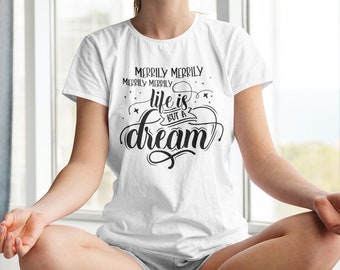 Life Is But A Dream T Shirt, Kids Nursery Rhyme Shirts, Christian Shirts, Spiritual Gifts TSC256