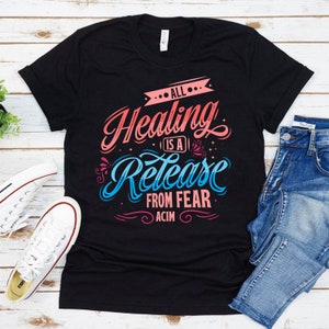Alle genezing is een bevrijding van angst T-shirt, christelijke shirts, cadeaus voor mannen en vrouwen, Bijbelvers TSC230