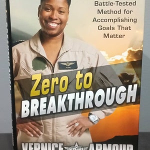 Vernice &quot;Flygirl&quot; Armour &quot;Zero To Breakthrough&quot; 1st Printing Hardcover (Signed)