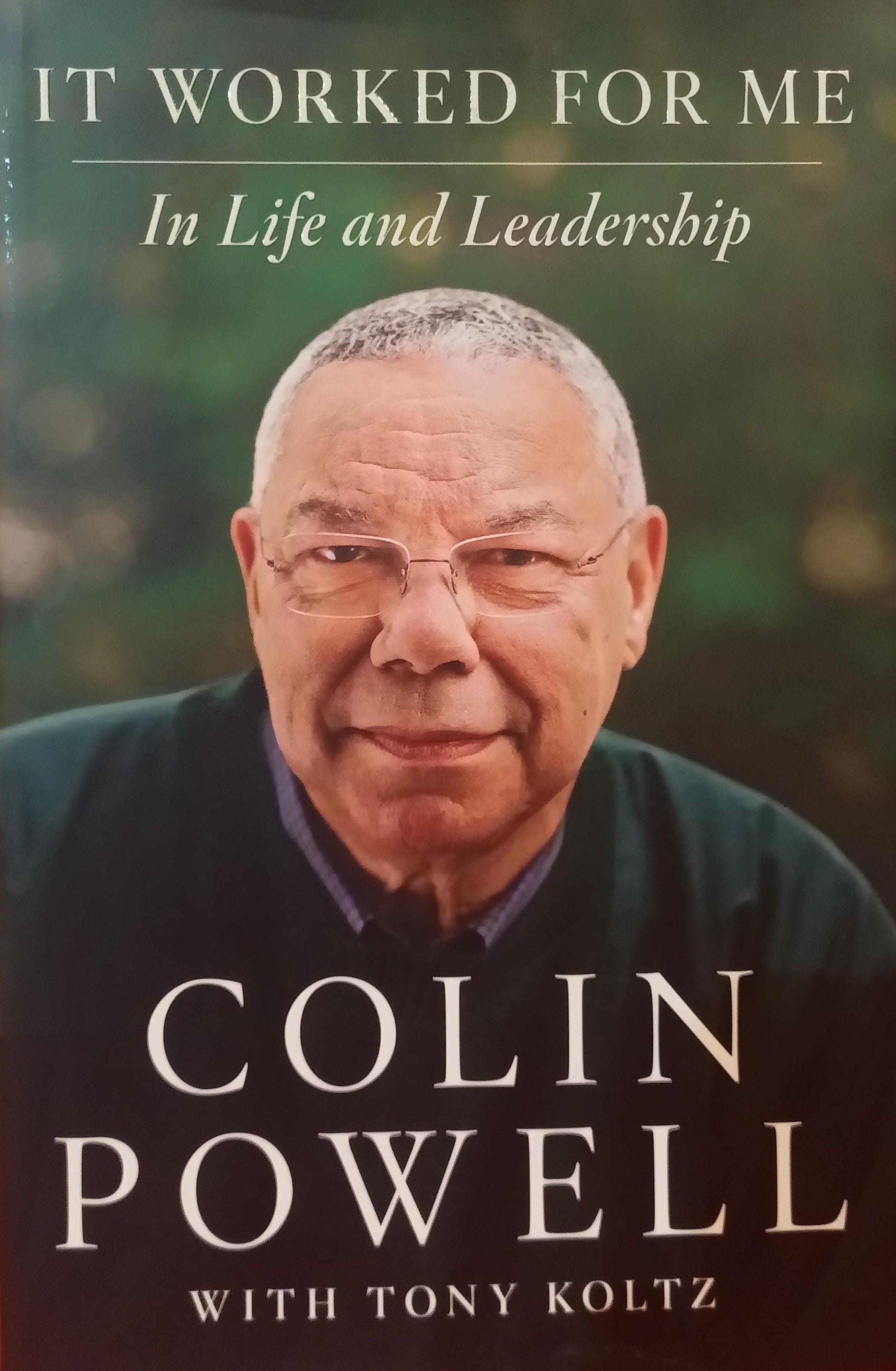 Colin Powell (1937-2012).    "It Worked For Me".               1st Edition Hardcover (Signed)