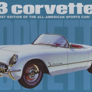 May include: A white 1953 Corvette convertible model car kit with a blue background. The box features the text '53 corvette' and 'FIRST EDITION OF THE ALL-AMERICAN SPORTS CAR!'