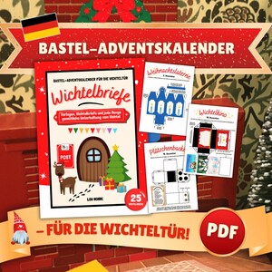 Wichteltür - Magischer Bastel-Adventskalender für die Wichteltür - 25 zauberhafte Briefe & 26 kreative Projekte - Druckbare PDF (ドイツ語)