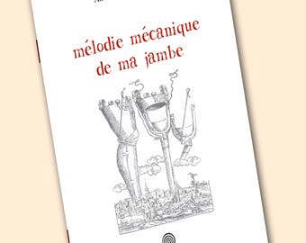 Mélodie Mécanique De Ma Jambe