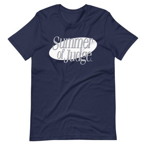 Summer of Judge T-Shirt