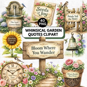 Whimsical Garden Quote Clipart, Spring Floral Sign PNG Bundle, Cottagecore Plant Pot Butterfly Bee Sublimation, Digital Download