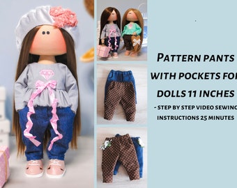 Pattern pants  with pockets, clothes for dolls, video sewing  tutorial, 11 inch textile doll