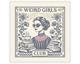 Pegatinas de Weird Girls Club / Calcomanías extravagantes para creativos, regalos feministas, accesorios para portátiles, decoración de diarios, pegatinas para interiores