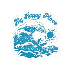My Happy Place Kiss-Cut Stickers, Surfing Sticker, Ocean Wave Stickers, Beach Decor, Laptop Stickers, Summer Vibe Accessories