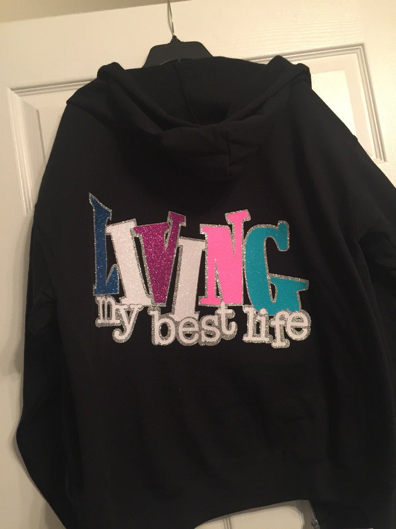 Living my best life hoodie