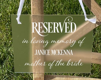 Reserved For Wedding, Frosted Acrylic Wedding Memorial Sign, In Loving Memorial Sign, Wedding Sign for Loss, Acrylic Reserved Wedding Sign