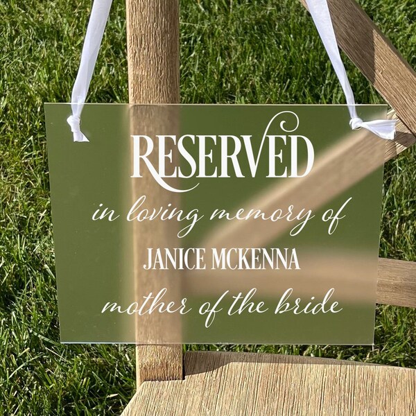 Reserved For Wedding, Frosted Acrylic Wedding Memorial Sign, In Loving Memorial Sign, Wedding Sign for Loss, Acrylic Reserved Wedding Sign