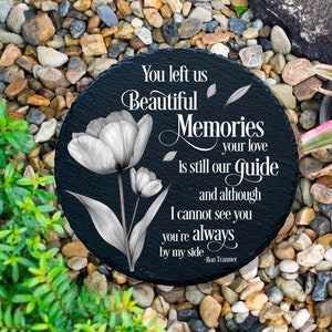Beautiful Memories Memorial Garden Stone,  Sympathy Gift, Slate Grave Marker, Keepsake, Remembrance, Bereavement Gift, Loss of a Loved One,